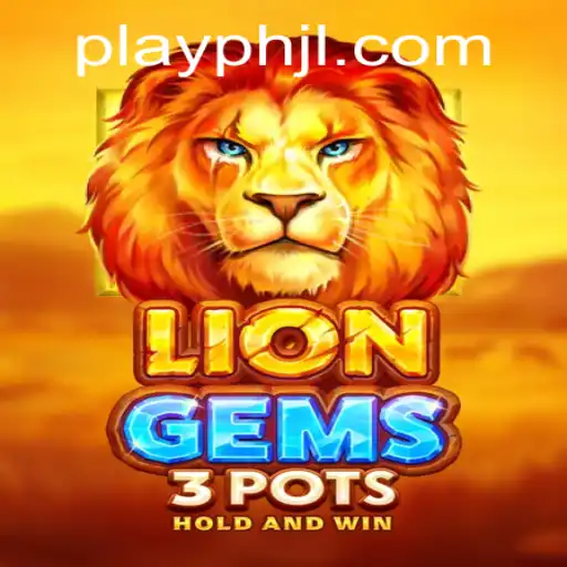LionGems3pots: Unleashing the Ultimate Gaming Adventure with Phjl