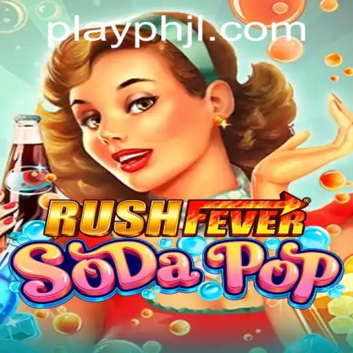Exploring the Exciting World of RushFeverSodaPop: A Game of Strategy and Fun